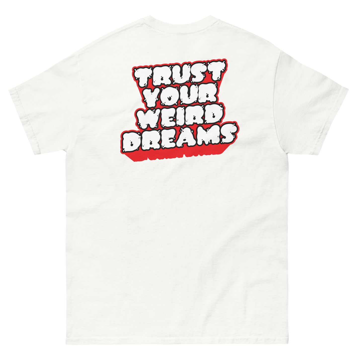WEIRDO "Trust Your Weird Dreams" White T-shirt